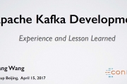 Apache Kafka Development, Kafka Meetup Beijing 2017-